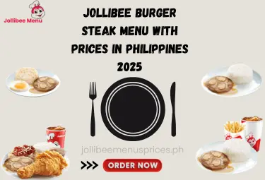 Jollibee Burger Steak Menu in Philippines Feature Image 9 Jollibee Burger Steak Menu in Philippines Feature Image