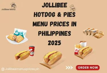 Jollibee Hotdog & Pies Menu Prices in Philippines 2025 1 Jollibee Hotdog & Pies menu feature image