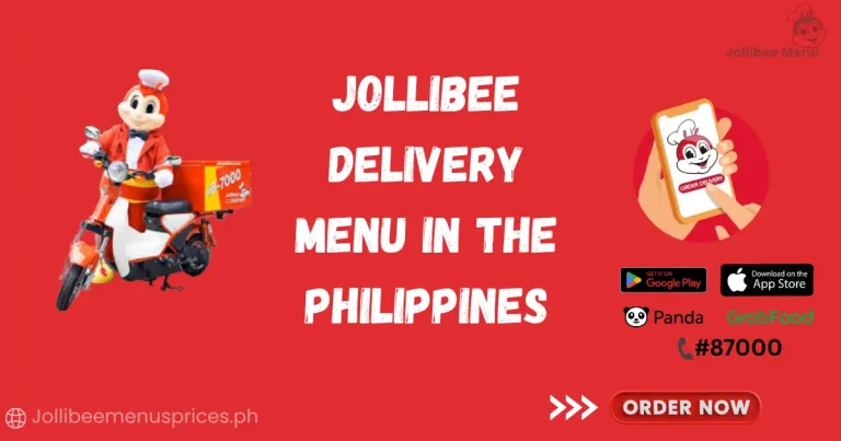 Jollibee Delivery Menu with Prices | How To Order Online in the Philippines 2025? 6 Jollibee Delivery Menu