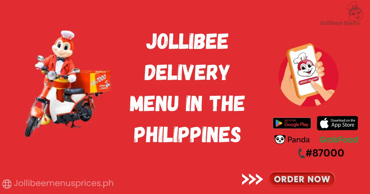 Jollibee Delivery Menu with Prices | How To Order Online in the Philippines 2025? 1 Jollibee Delivery Menu